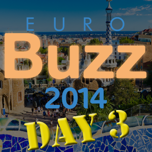 EuroBuzz 2014: Tag drei